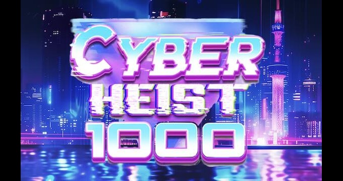 Cyber Heist 1000