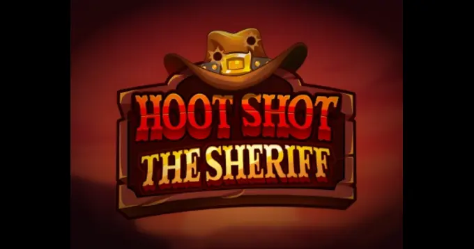 Hoot Shot The Sheriff