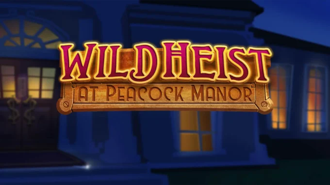 Wild Heist At Peacock Manor