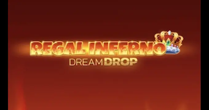 Regal Inferno Dream Drop