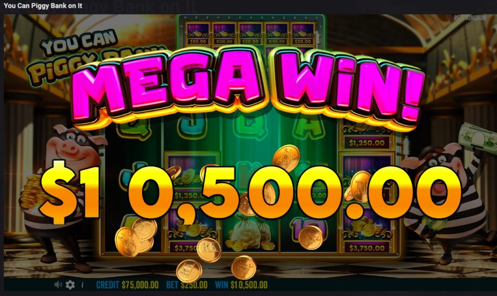 You Can Piggy Bank on It mega win