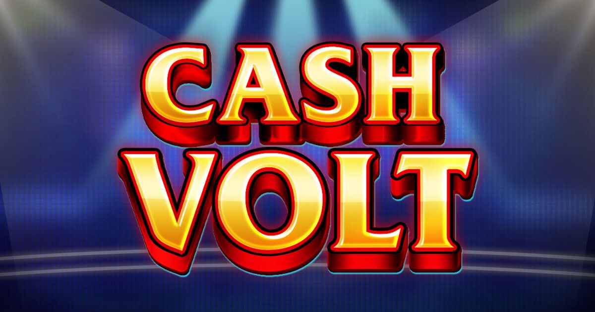 Cash Volt Supercharged