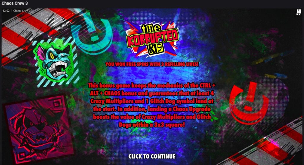 Chaos Crew 3 free spins won